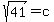 sqrt%2841%29+=+c