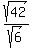 sqrt%2842%29%2Fsqrt%286%29