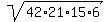sqrt%2842%2A21%2A15%2A6%29