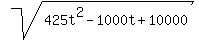 sqrt%28425t%5E2+-+1000t+%2B+10000%29