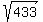sqrt%28433%29