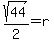sqrt%2844%29%2F2=r