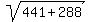 sqrt%28441%2B288%29