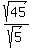 sqrt%2845%29%2Fsqrt%285%29