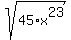 sqrt%2845%2Ax%5E23%29