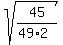 sqrt%2845%2F%2849%2A2%29%29