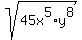 sqrt%2845x%5E5%2Ay%5E8%29