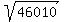 sqrt%2846010%29