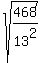 sqrt%28468%2F13%5E2%29