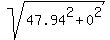 sqrt%2847.94%5E2%2B0%5E2%29