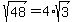 sqrt%2848%29=4%2Asqrt%283%29