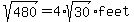 sqrt%28480%29+=+4%2Asqrt%2830%29+feet