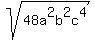 sqrt%2848a%5E2b%5E2c%5E4%29