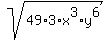 sqrt%2849%2A3%2Ax%5E3+%2A+y%5E6%29+