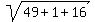 sqrt%2849%2B1%2B16%29