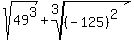 sqrt%2849%5E3%29%2Broot%283%2C%28-125%29%5E2%29+