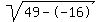 sqrt%2849--16%29