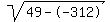 sqrt%2849--312%29