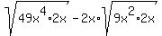 sqrt%2849x%5E4%2A2x%29+-+2x%2Asqrt%289x%5E2%2A2x%29