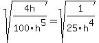sqrt%284h%2F100h%5E5%29=sqrt%281%2F25h%5E4%29
