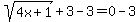 sqrt%284x%2B1%29%2B3-3=0-3