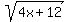 sqrt%284x%2B12%29