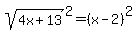 sqrt%284x%2B13%29%5E2=%28x-2%29%5E2