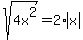 sqrt%284x%5E2%29=2%2Aabs%28x%29