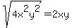 sqrt%284x%5E2y%5E2%29=2xy