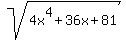 sqrt%284x%5E4%2B36x%2B81%29