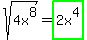 sqrt%284x%5E8%29+=+highlight_green%282x%5E4%29