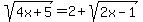 sqrt%284x+%2B+5%29+=+2+%2B+sqrt%282x+-+1%29