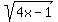 sqrt%284x-1%29