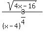 sqrt%284x-16%29%2F%28%28x-4%29%5E%283%2F4%29%29