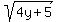 sqrt%284y%2B5%29