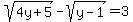 sqrt%284y%2B5%29-sqrt%28y-1%29=3