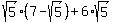 sqrt%285%29%2A%287-sqrt%285%29%29%2B6%2Asqrt%285%29