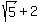 sqrt%285%29%2B2