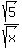 sqrt%285%29%2Fsqrt%28x%29