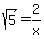 sqrt%285%29=2%2Fx