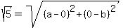 sqrt%285%29=sqrt%28%28a-0%29%5E2%2B%280-b%29%5E2%29