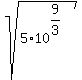 sqrt%285%2A10%5E%289%2F3%29%5E%22%22%29