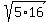 sqrt%285%2A16%29