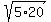 sqrt%285%2A20%29