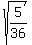 sqrt%285%2F36%29