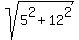 sqrt%285%5E2+%2B+12%5E2%29