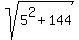 sqrt%285%5E2+%2B+144%29