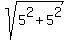 sqrt%285%5E2+%2B+5%5E2%29