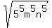 sqrt%285%5E5m%5E5n%5E5%29