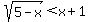 sqrt%285-x%29%3Cx%2B1